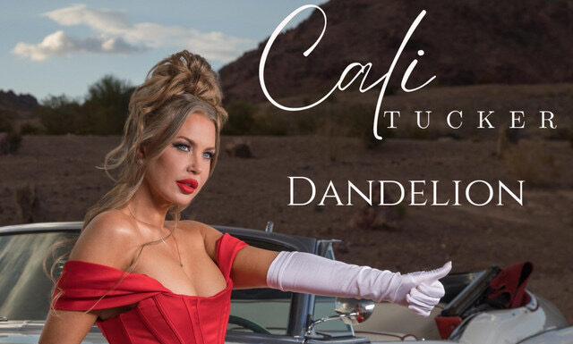 Cali Tucker – Dandelion
